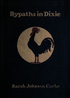Bypaths In Dixie. Folk Tales Of The South