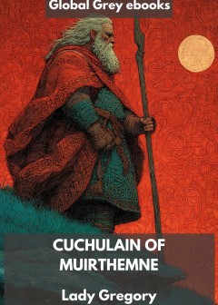 Cuchulain Of Muirthemne