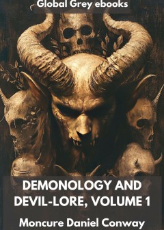 Demonology And Devil-Lore, Volume 1