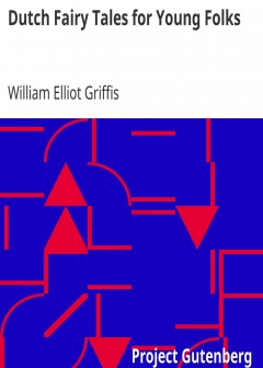 Dutch Fairy Tales For Young Folks