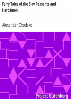 Fairy Tales Of The Slav Peasants And Herdsmen