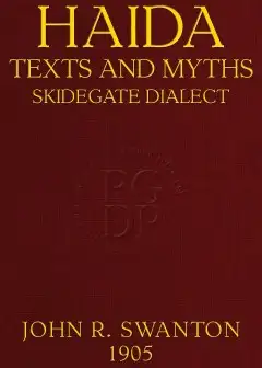 Haida Texts And Myths