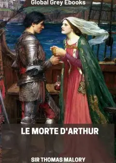 Le Morte D’Arthur