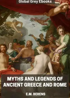 Myths And Legends Of Ancient Greece And Rome