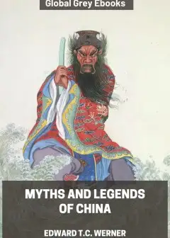 Myths And Legends Of China