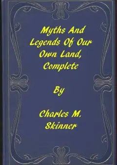 Myths And Legends Of Our Own Land - Complete