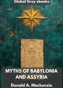 Myths Of Babylonia And Assyria