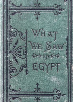 What We Saw In Egypt