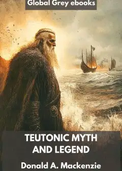 Teutonic Myth And Legend