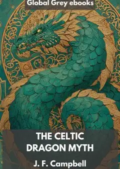 The Celtic Dragon Myth