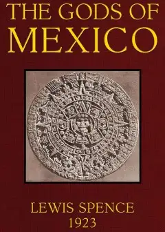 The Gods Of Mexico