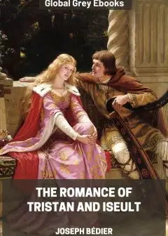 The Romance Of Tristan And Iseult