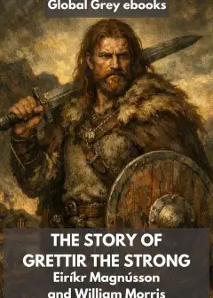 The Story Of Grettir The Strong