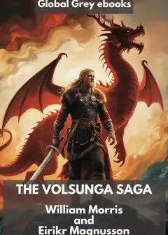 The Volsunga Saga