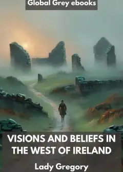 Visions And Beliefs In The West Of Ireland