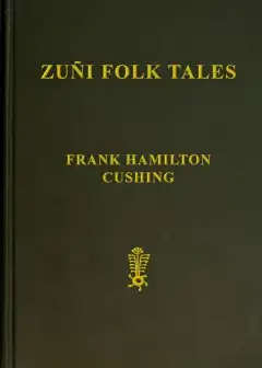 Zuñi Folk Tales