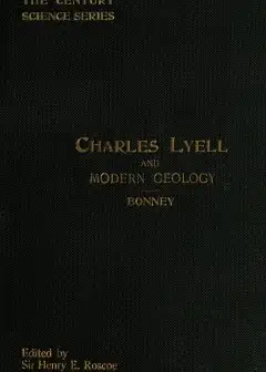 Charles Lyell And Modern Geology