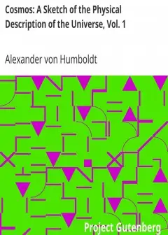 Cosmos. A Sketch Of The Physical Description Of The Universe, Vol. 1