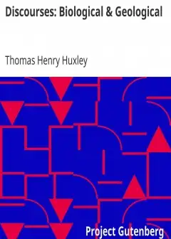 Discourses. Biological & Geological . Essays