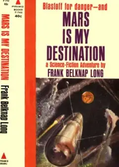Mars Is My Destination