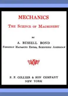 Mechanics. The Science Of Machinery