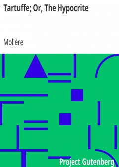 Tartuffe; Or, The Hypocrite