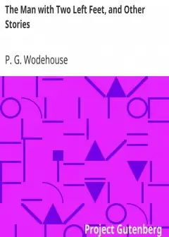 The Man With Two Left Feet, And Other Stories