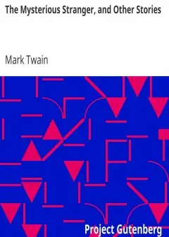 The Mysterious Stranger, And Other Stories