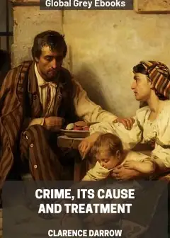 Crime, Its Cause And Treatment