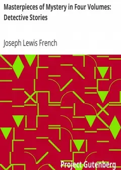 Masterpieces Of Mystery In Four Volumes. Detective Stories