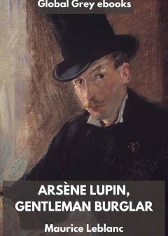 The Extraordinary Adventures Of Arsene Lupin, Gentleman-Burglar