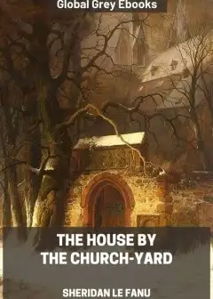 The House By The Church-Yard