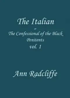 The Italian, Volume 1 (Of 3)