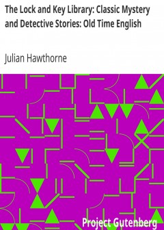 The Lock And Key Library. Classic Mystery And Detective Stories. Old Time English