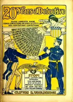 Twenty Years A Detective In The Wickedest City In The World