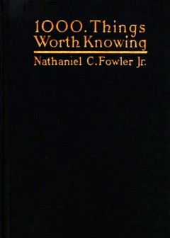 1000 Things Worth Knowing