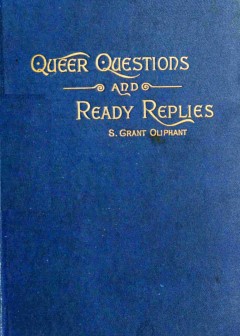 Queer Questions And Ready Replies
