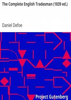 The Complete English Tradesman (1839 Ed.)