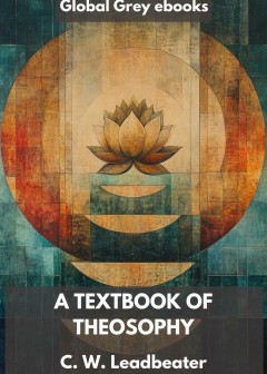 A Textbook Of Theosophy