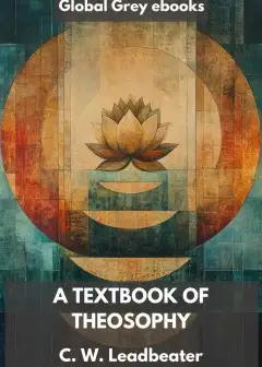 A Textbook Of Theosophy
