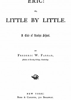 Eric; Or, Little By Little