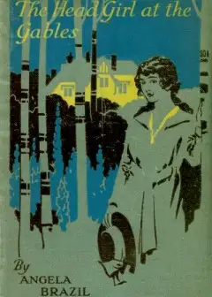 The Head Girl At The Gables