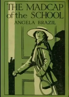 The Madcap Of The School