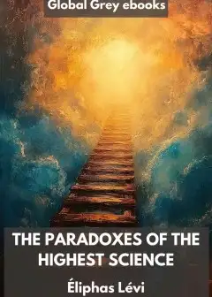 The Paradoxes Of The Highest Science