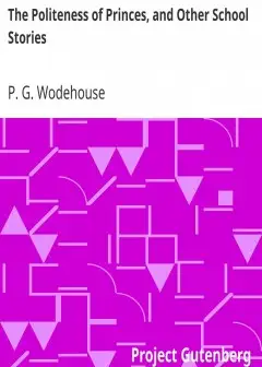 The Politeness Of Princes, And Other School Stories