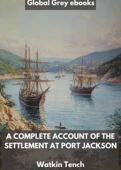 A Complete Account Of The Settlement At Port Jackson