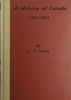 A History Of Canada, 1763-1812