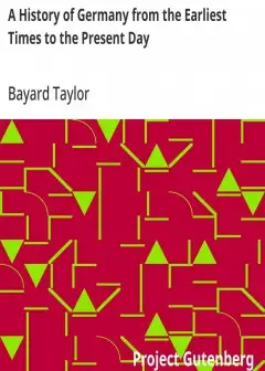 A History Of Germany From The Earliest Times To The Present Day