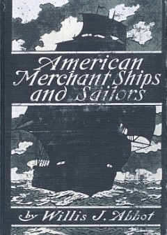 American Merchant Ships And Sailors