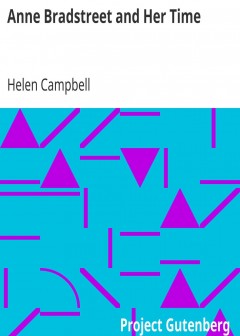 Anne Bradstreet And Her Time